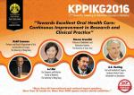 KPPIKG 2016 - 17th Scientific Meeting and Refresher Course in Dentistry