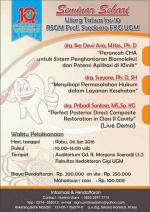 Seminar Sehari Ulang Tahun ke-10 RSGM Prof. Soedomo FKG UGM